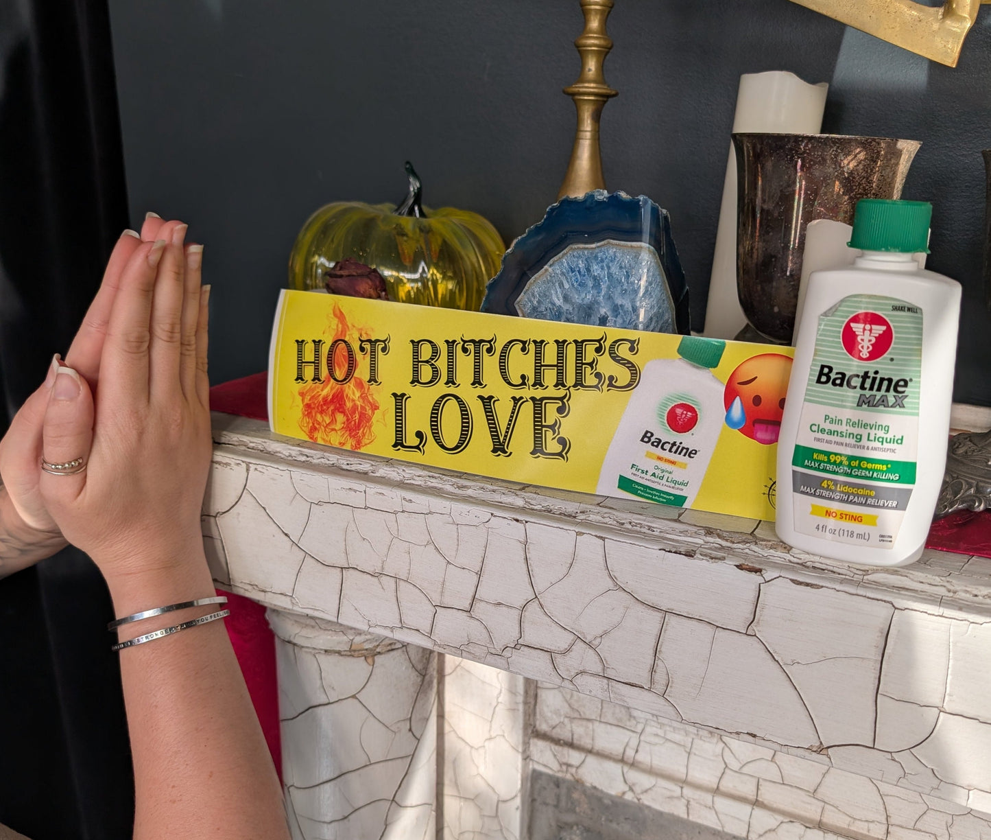 "Hot Bitches Love Bactine" Bumper Sticker